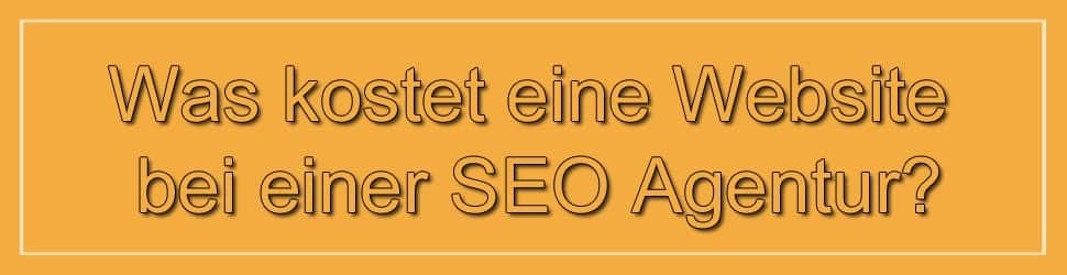 Was kostet eine Website bei einer SEO Agentur