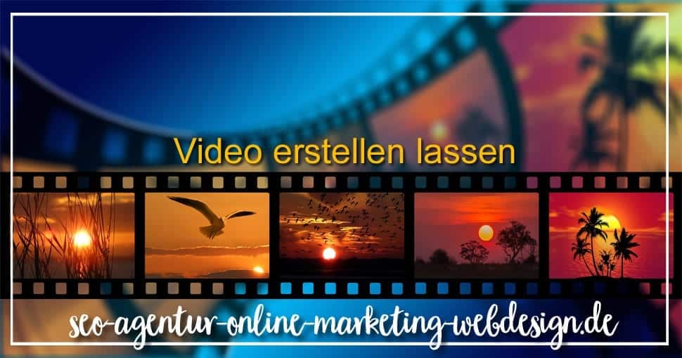 Video erstellen lassen